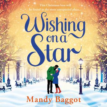 Download Wishing on a Star: A heart warming and perfect romance from bestselling author Mandy Baggot by Mandy Baggot