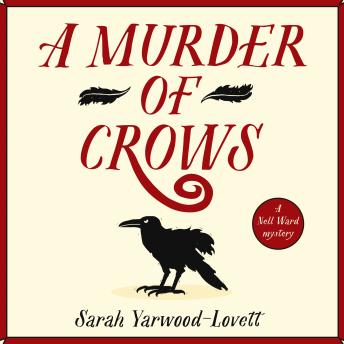 Download Murder of Crows: An exciting new cosy crime series perfect for fans of Richard Osman by Sarah Yarwood-Lovett