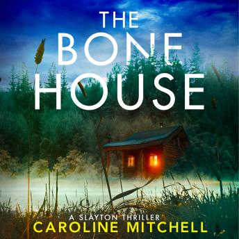 The Bone House: A gripping new crime thriller, full of thrills and twists
