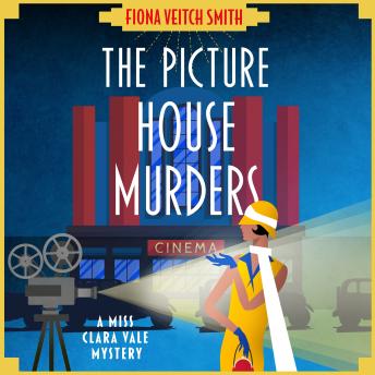 The Picture House Murders: A BRAND NEW totally gripping Golden Age historical cozy mystery
