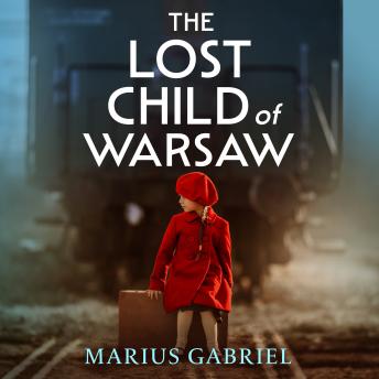 The Lost Child of Warsaw: An unputdownable and heartbreaking historical novel, perfect for Autumn 2026!