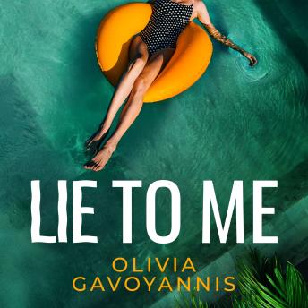 Lie to Me: A sun-soaked debut psychological suspense beach listen perfect for Summer 2025!