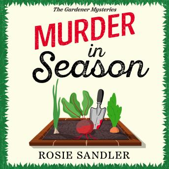 Murder in Season: A completely gripping and unputdownable British cozy mystery!