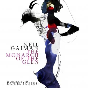 Monarch of the Glen, Audio book by Neil Gaiman