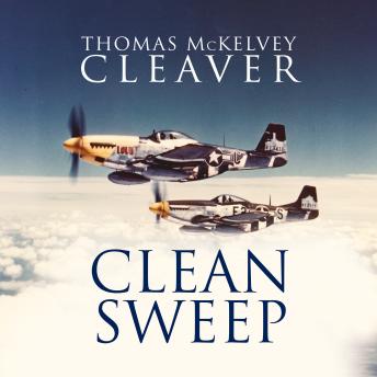 Clean Sweep: VIII Fighter Command against the Luftwaffe, 1942–45
