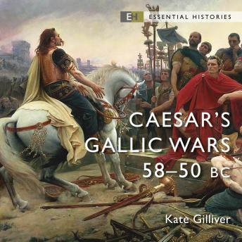 Caesar's Gallic Wars: 58–50 BC
