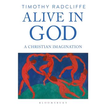 Alive in God: A Christian Imagination