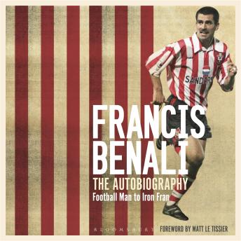 Francis Benali: The Autobiography: Shortlisted for THE SUNDAY TIMES Sports Book Awards 2022