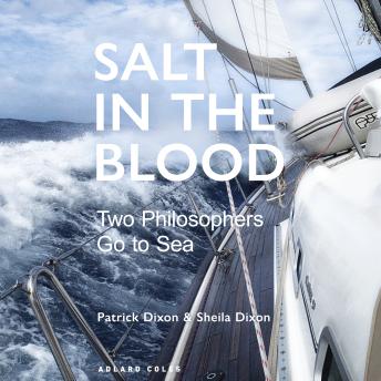 Salt in the Blood: Two philosophers go to sea