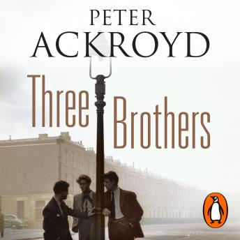 Three Brothers, Peter Ackroyd