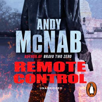 Remote Control: (Nick Stone Thriller 1): The explosive, bestselling first book in the series