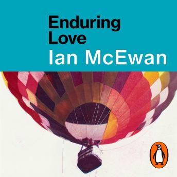 Enduring Love: AS FEAUTRED ON BBC2’S BETWEEN THE COVERS