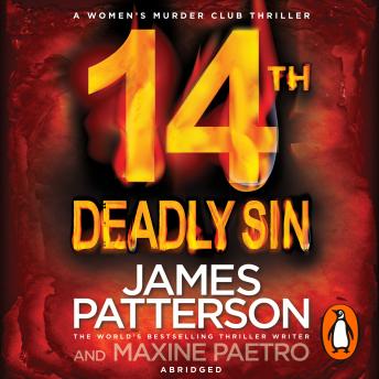 14th Deadly Sin: When the law can't be trusted, chaos reigns... (Women’s Murder Club 14) sample.