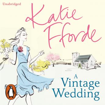 Vintage Wedding, Katie Fforde
