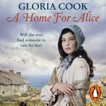 A Home for Alice: A gritty, heartwarming family saga for fans of Poldark