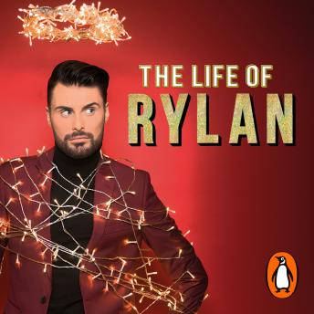 The Life of Rylan