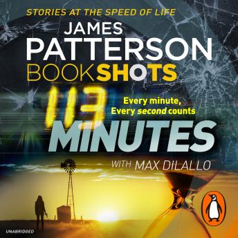 113 Minutes: BookShots, Audio book by James Patterson