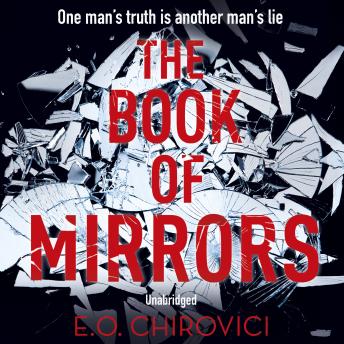 Book of Mirrors: Now a major movie starring Russell Crowe, renamed Sleeping Dogs, Audio book by E.O. Chirovici