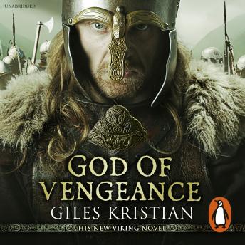 God of Vengeance: (The Rise of Sigurd 1): A thrilling, action-packed Viking saga from bestselling author Giles Kristian sample.