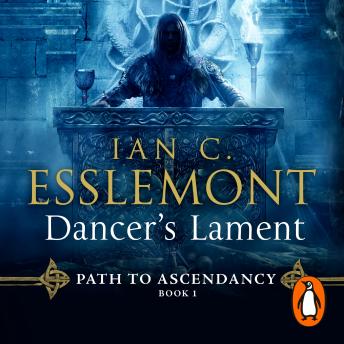 Dancer's Lament: (Path to Ascendancy: 1): an ingenious and imaginative fantasy from a master of the genre
