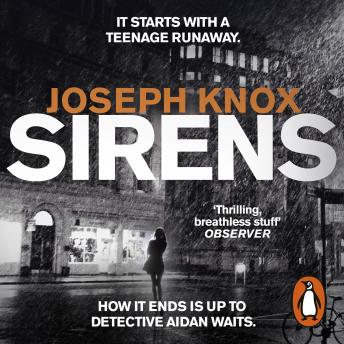 Sirens, Audio book by Joseph Knox