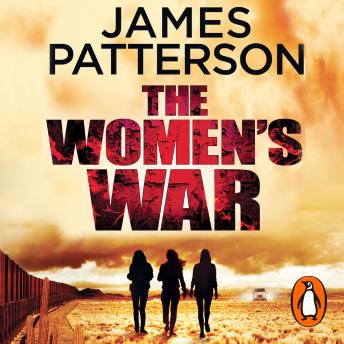 Women's War: BookShots, Audio book by James Patterson