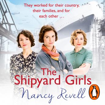 The Shipyard Girls: Shipyard Girls 1