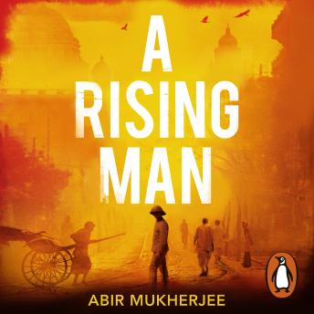 Download Rising Man: 'An exceptional historical crime novel' C.J. Sansom by Abir Mukherjee