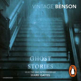 Ghost Stories: Selected and Introduced by Mark Gatiss