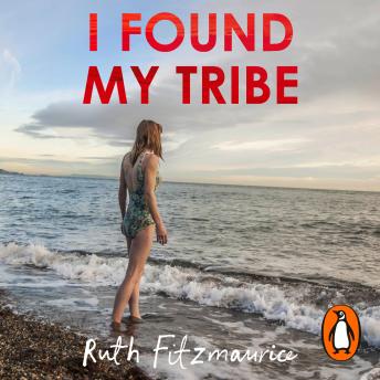 Download I Found My Tribe by Ruth Fitzmaurice