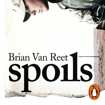 Spoils, Audio book by Brian Van Reet