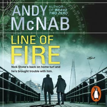 Line of Fire: (Nick Stone Thriller 19)