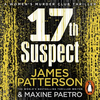 17th Suspect: A methodical killer gets personal (Women’s Murder Club 17) sample.