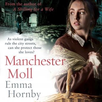 Manchester Moll, Audio book by Emma Hornby