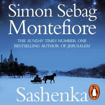 Sashenka, Simon Sebag Montefiore