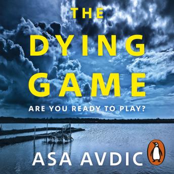 Dying Game, Asa Avdic