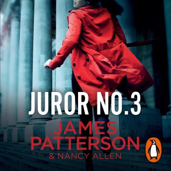 Juror No. 3: The gripping legal thriller and Sunday Times bestseller by James Patterson