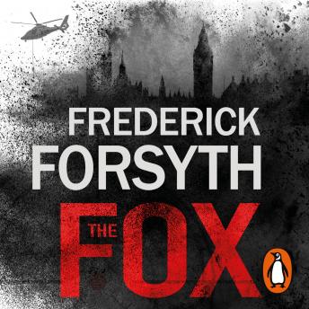 Fox, Audio book by Frederick Forsyth