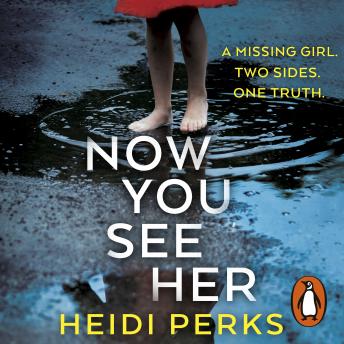 Now You See Her: The bestselling Richard & Judy favourite by Heidi Perks