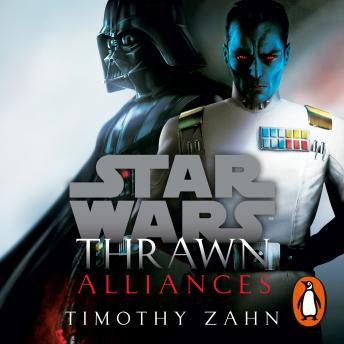 Star Wars: Thrawn: Alliances, Audio book by Timothy Zahn