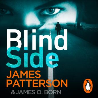Blindside: (Michael Bennett 12). A missing daughter. A captive son. A secret deal. : James Patterson episode artwork