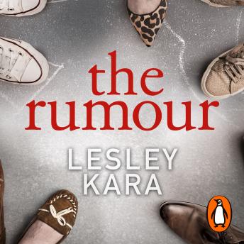 Rumour: The Sunday Times bestseller with a killer twist, Audio book by Lesley Kara