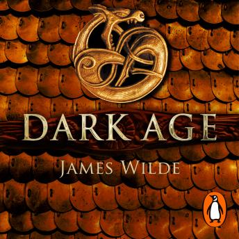Dark Age: (Dark Age Book 2), Audio book by James Wilde