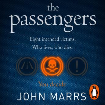 Passengers: A near-future thriller with a killer twist, Audio book by John Marrs