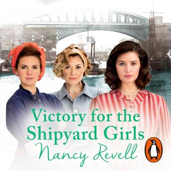 Victory for the Shipyard Girls: Shipyard Girls 5