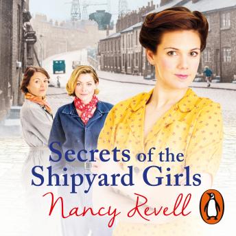 Secrets of the Shipyard Girls: Shipyard Girls 3