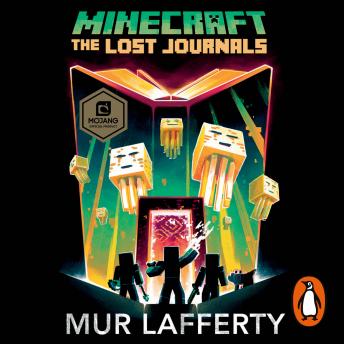 Listen Best Audiobooks Mystery and Fantasy Minecraft: The Lost Journals by Mur Lafferty Audiobook Free Download Mystery and Fantasy free audiobooks and podcast