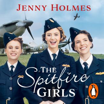 The Spitfire Girls: (The Spitfire Girls Book 1)