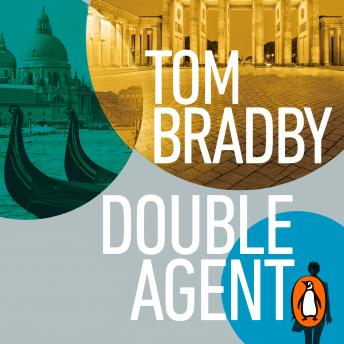 Download Double Agent: From the bestselling author of Secret Service by Tom Bradby
