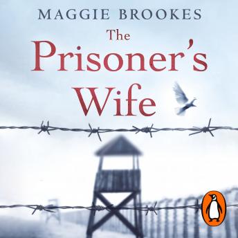 The Prisoner's Wife: based on an inspiring true story